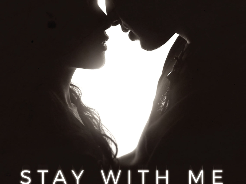 Stay With Me (Single)