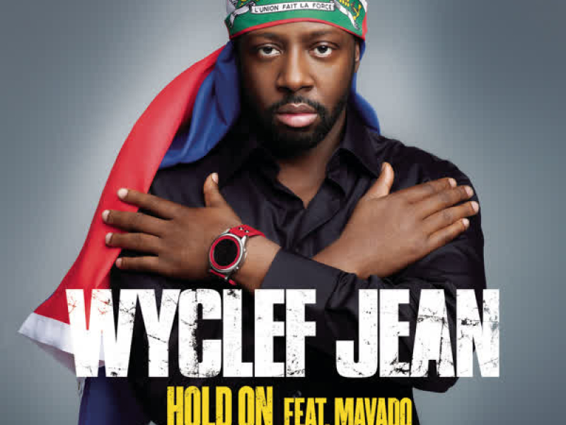 Hold On (Single Version featuring Mavado)