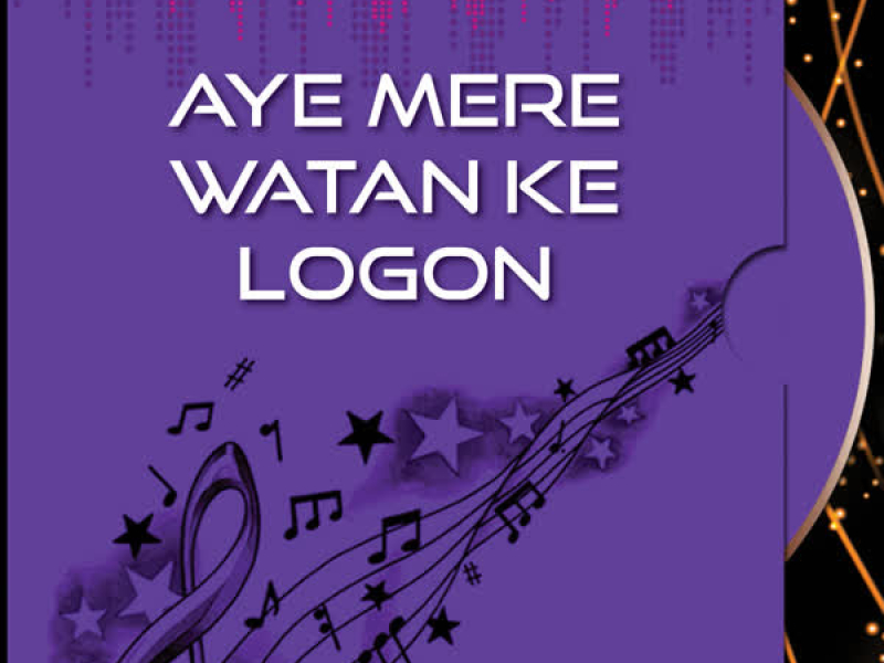 Aye Mere Watan Ke Logon (Single)
