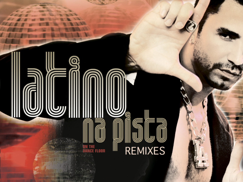 Latino na Pista - Remixes