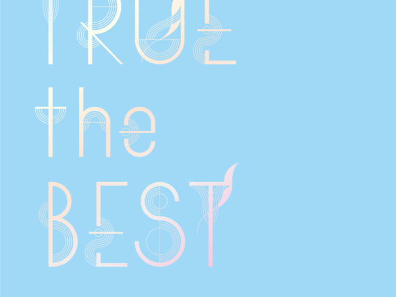 TRUE the BEST
