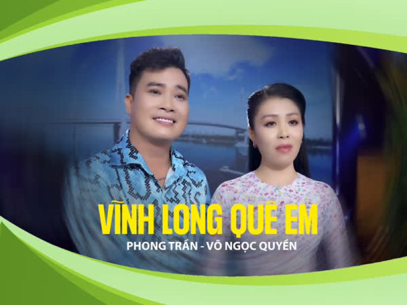 Vĩnh Long Quê Em (Single)