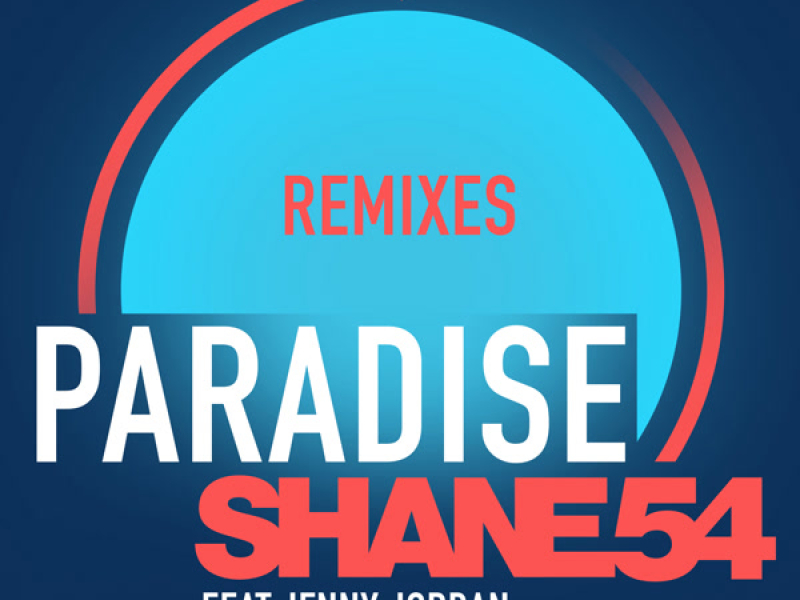Paradise (Remixes) (Single)