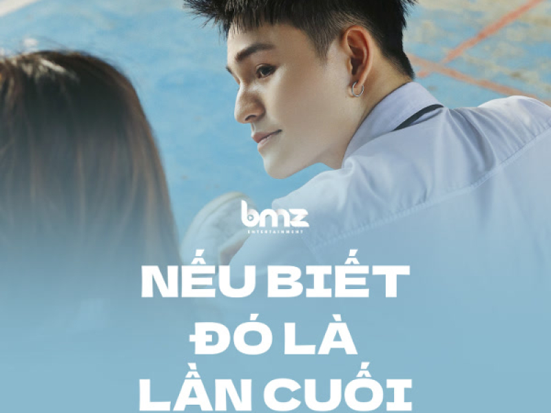 Nếu Biết Đó Là Lần Cuối (Single)