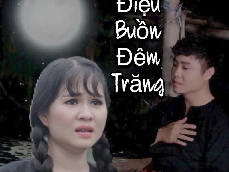 Điệu Buồn Đêm Trăng (Single)