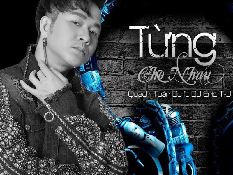 Từng Cho Nhau (Cover) (Single)