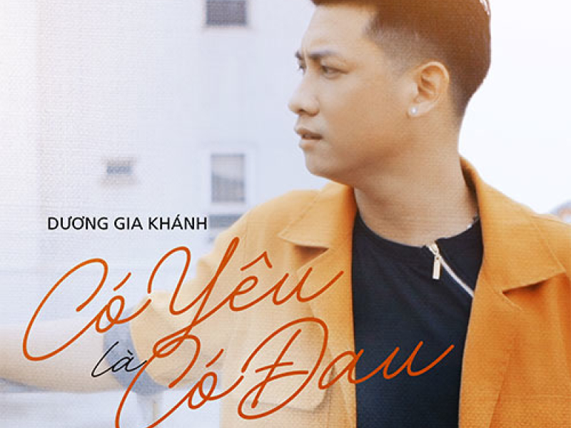 Có Yêu Là Có Đau (Single)
