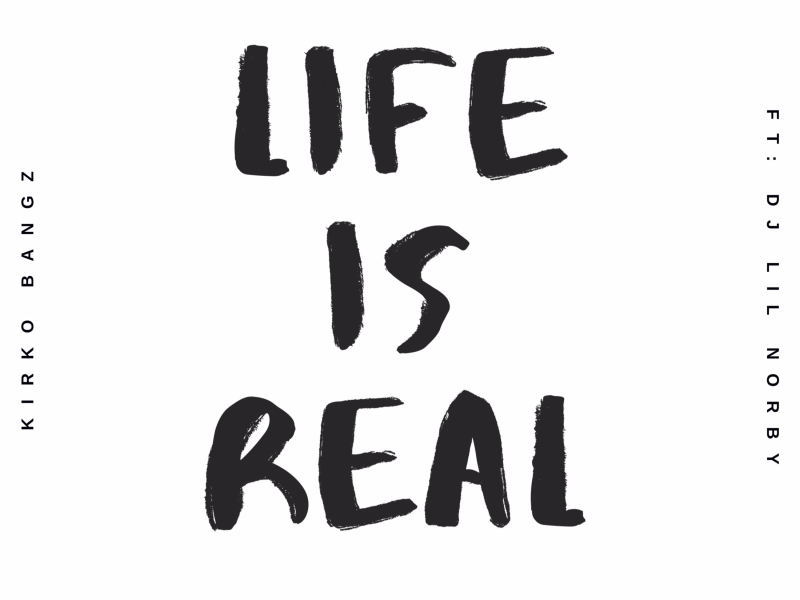 Life is Real (Single)