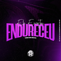 ELA ENCOSTOU ENDURECEU - VEM DE BOCA (Single)