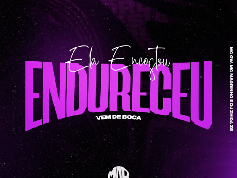 ELA ENCOSTOU ENDURECEU - VEM DE BOCA (Single)