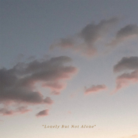 Lonely But Not Alone (Single)