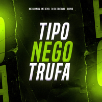 TIPO NEGO TRUFA (Single)