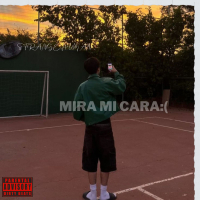 MIRA MI CARA:( (Single)