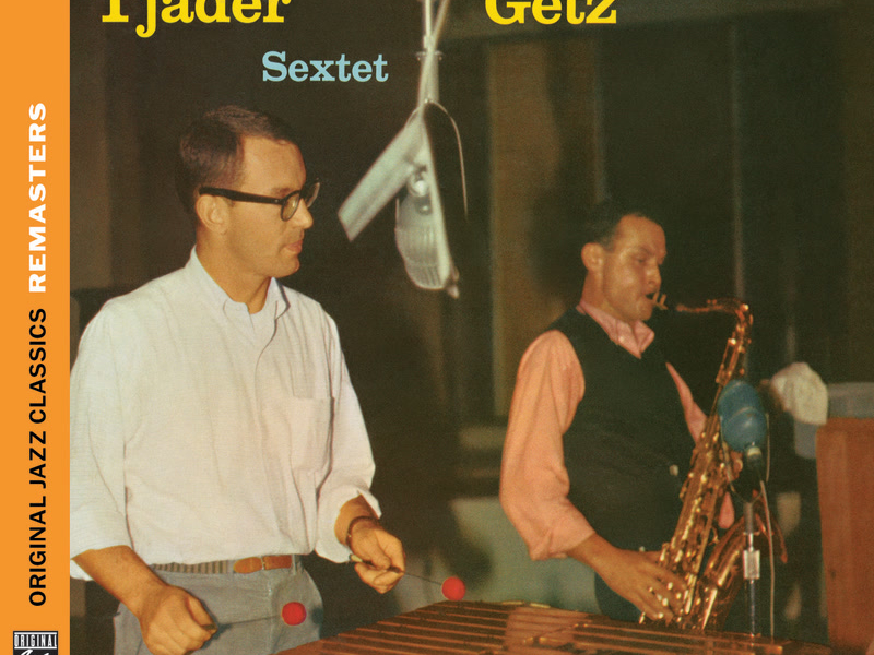 Stan Getz/Cal Tjader Sextet [Original Jazz Classics Remasters]