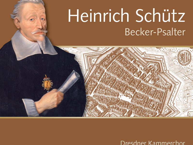 Schütz: Becker-Psalter, Op. 5 (Complete Recording Vol. 15)