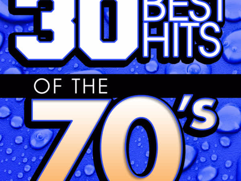 30 Best Hits of the 70s