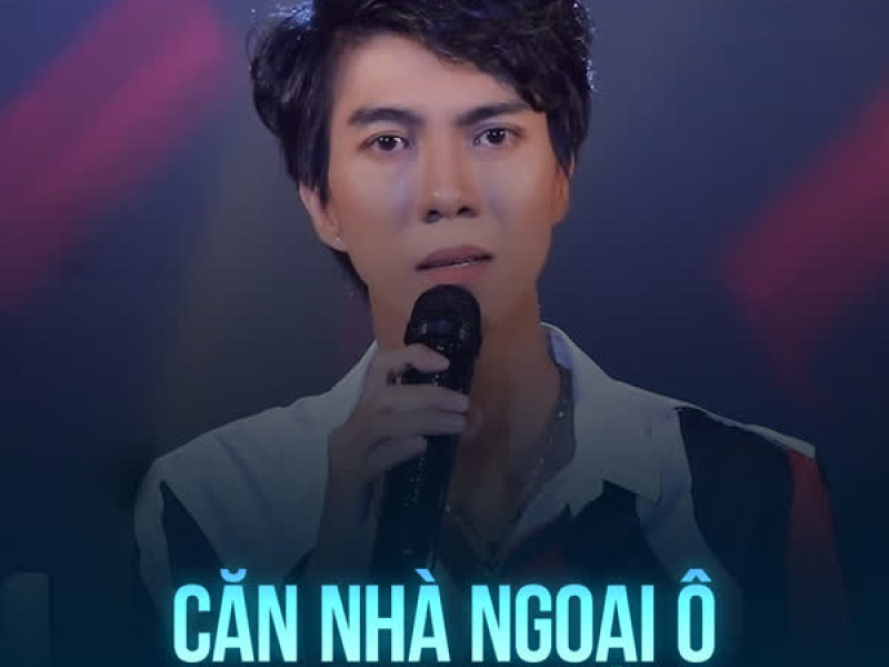 Căn Nhà Ngoại Ô (Rumba) (Single)
