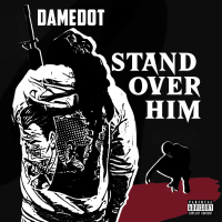 Stand Over Him (Single)