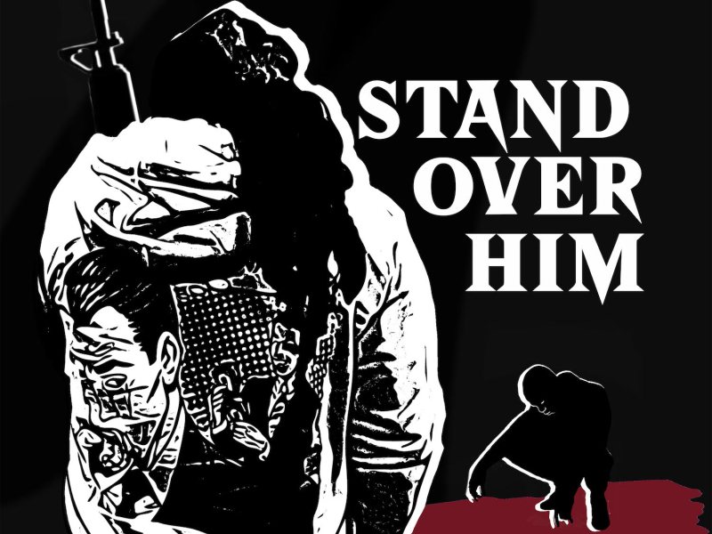 Stand Over Him (Single)