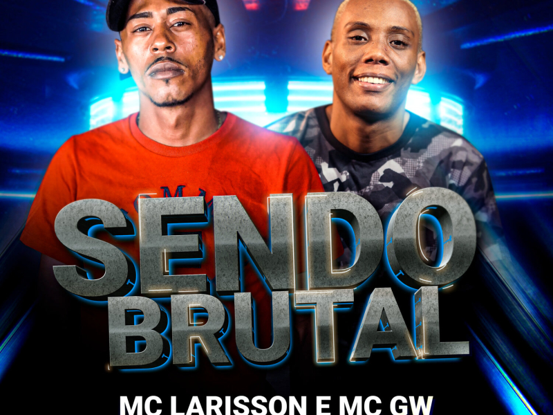 Sendo Brutal (Single)