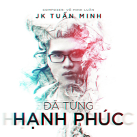 Đã Từng Hạnh Phúc (Single)