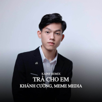 Trả Cho Em (Kaine Remix) (Single)