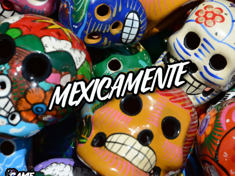Mexicamente (Single)