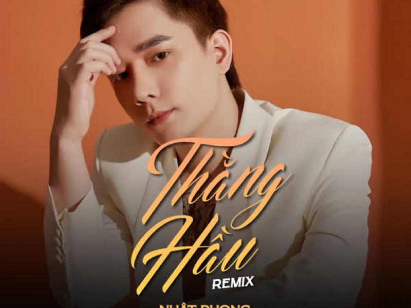 Thằng Hầu (Remix) (Single)