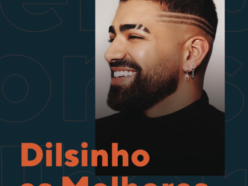 Dilsinho As Melhores