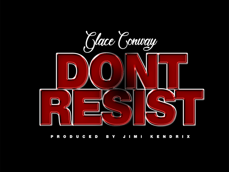 Don't Resist (Single)