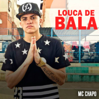 Louca de Bala (Single)