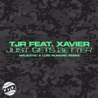 Just Gets Better (Majestic & Luis Rumorè Remix) (Single)