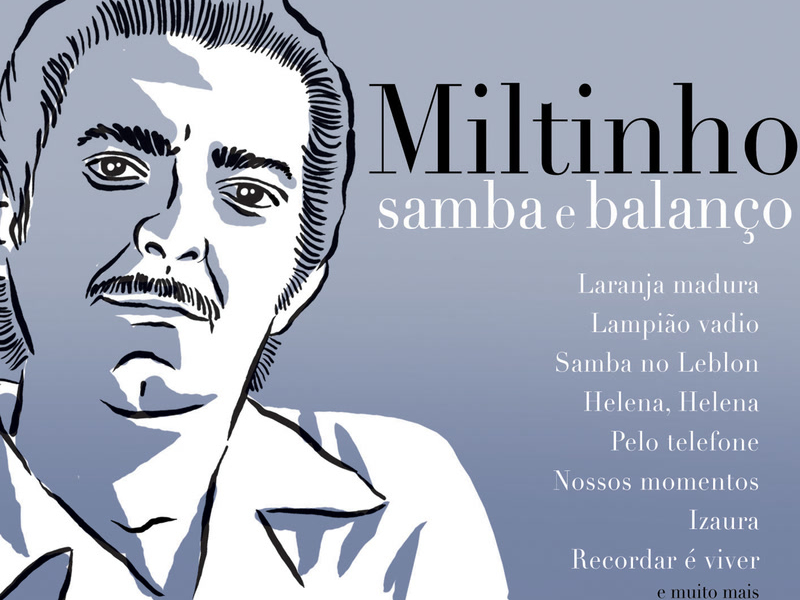 Miltinho, Samba E Balanço