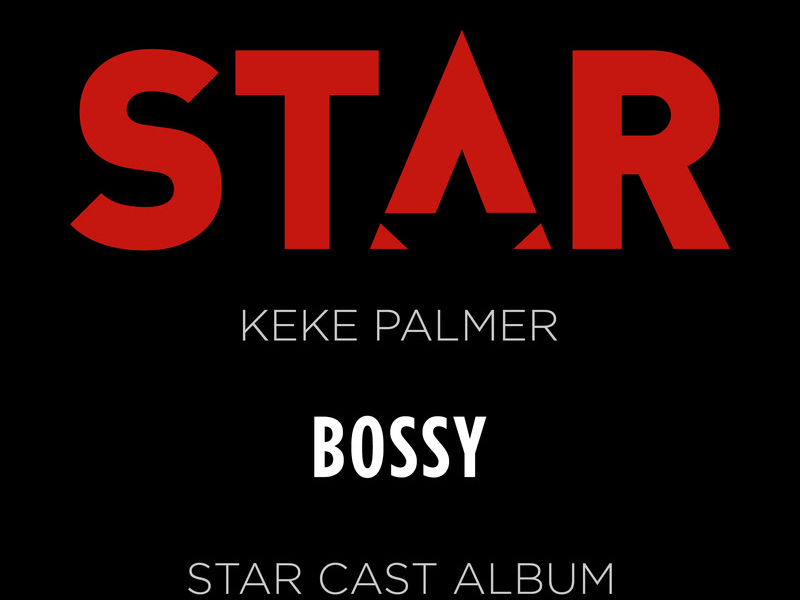 Bossy (From “Star” Season 2) (Single)