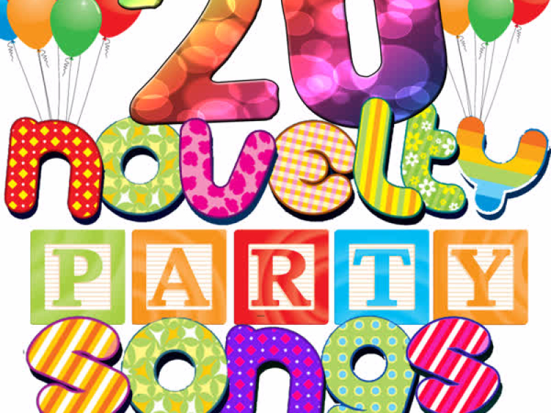 20 Novelty Party Songs