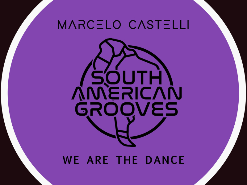 Marcelo Castelli  - We Are The Dance - The Unmixed Album, Vol. 1