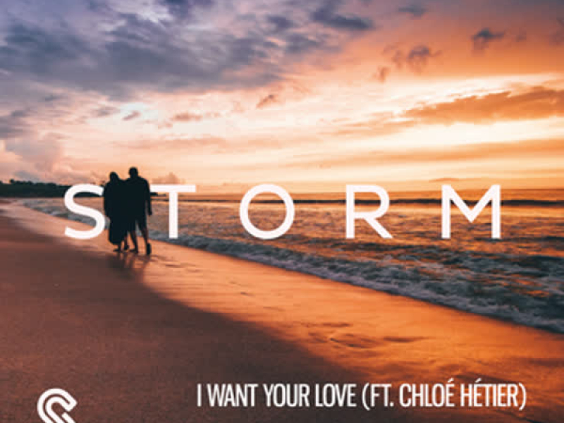 I Want Your Love (feat. Chlóe Hétier) (Single)