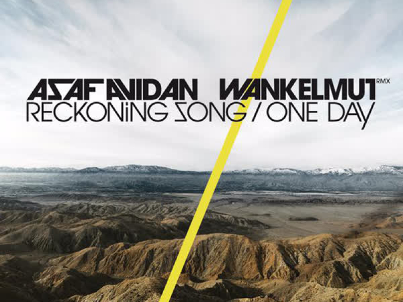 One Day / Reckoning Song (Wankelmut Remix)
