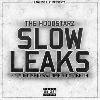 Slow Leaks (feat. Yung Skreww, Lil Blood & Keith) (Single)