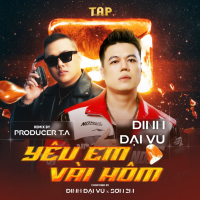 Yêu Em Vài Hôm (T.A Remix) (Single)