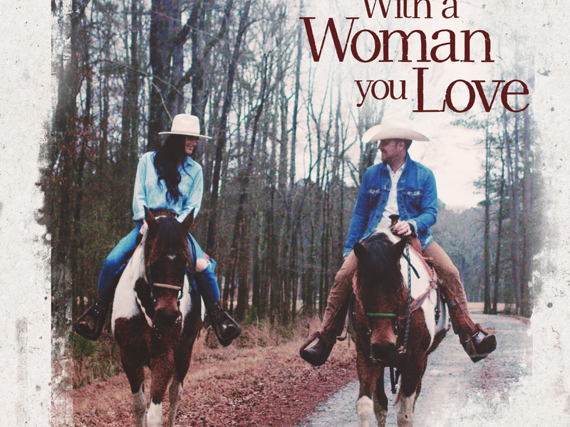 With A Woman You Love (Single)