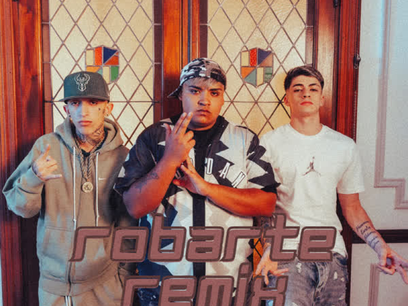 ROBARTE (REMIX) (Single)