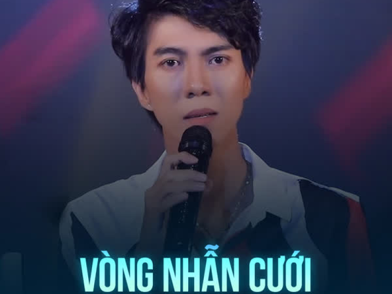 Vòng Nhẫn Cưới (Rumba) (Single)
