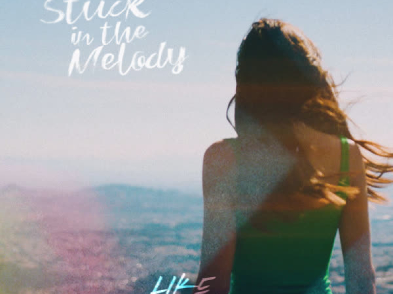 Stuck in the Melody (Single)