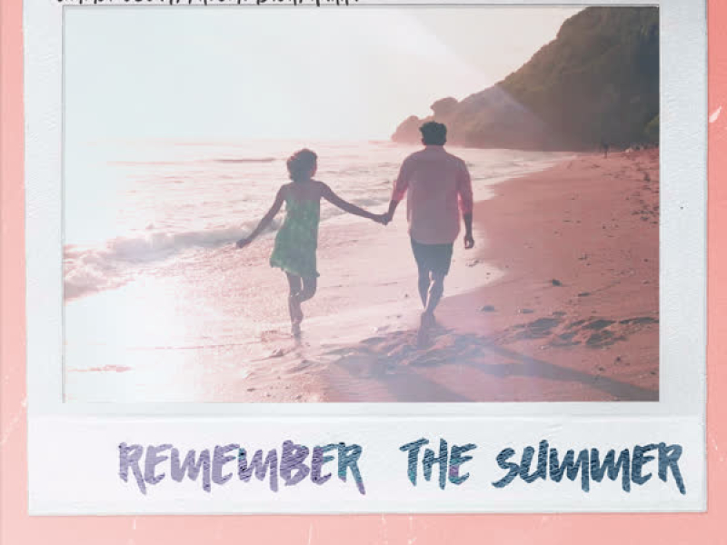 Remember the Summer (Acoustic) (Single)