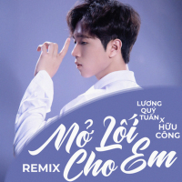 Mở Lối Cho Em (Remix) (Single)