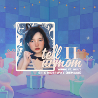 Tell Ur Mom II (Gii x Hiderway Remake) (Single)