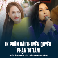 LK Phận Gái Thuyền Quyên, Phận Tơ Tằm (Single)