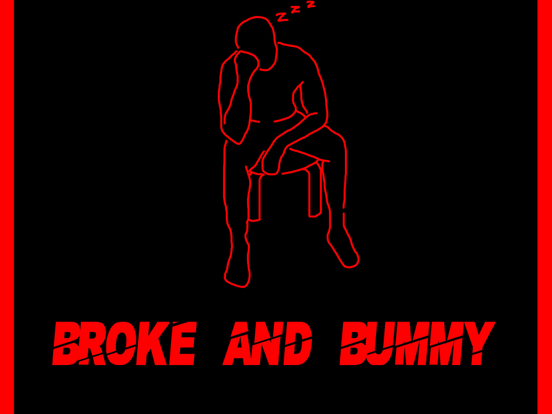 Broke and Bummy (Single)