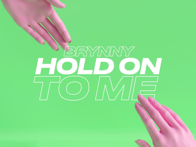 Hold On To Me (Single)
